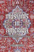 Muslims in America: What Everyone Needs to Know 1425942431 Book Cover