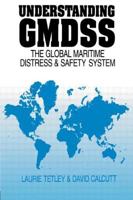 Understanding GMDSS, The Global Maritime Distress and Safety System 0340610425 Book Cover