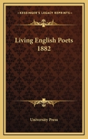 Living English Poets 1882 1432522302 Book Cover