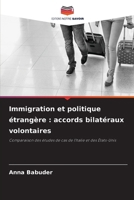 Immigration et politique étrangère: accords bilatéraux volontaires 6630233921 Book Cover