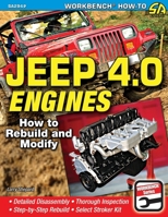 Jeep 4.0 Engines: How to Rebuild and Modify 1613259026 Book Cover