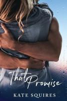 That Promise 1499260202 Book Cover