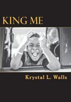 King Me 1542343259 Book Cover