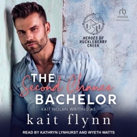 The Second Chance Bachelor B0GGD3RQGK Book Cover