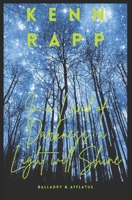 In a Land of Darkness, a Light Will Shine: Balladry & Afflatus B0BW37KTHK Book Cover