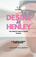 Desire at Henley: A Gay British Literary Rowing Romance: The Complete Regatta Edition (Fourth) (Silverbourne British Gay Romance) 1069452408 Book Cover