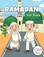 Ramadan Coloring Book For Kids Ages 4-8: A Fun Kid Workbook for Muslim Girls to Celebrate Ramadan, Coloring & Activity Book for Toddlers, Islamic Coloring Pages for Muslim Children. Vol-1 B09T85HCMB Book Cover