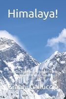 Himalaya!: Una guida al trekking più bello del mondo Gokyo Ri e Renjo La Pass (Italian Edition) B0DZVSDK7T Book Cover