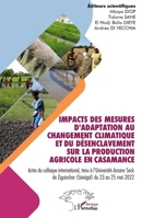 Impacts des mesures d'adaptation au changement climatique et du désenclavement sur la production agricole en Casamance (Harmattan Sénégal) (French Edition) 2140325818 Book Cover