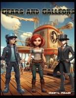 Gears and Galleons B0CNWCRKFN Book Cover