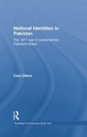 National Identities in Pakistan: The 1971 War in Contemporary Pakistani Fiction 1138862967 Book Cover