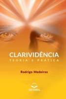 Clarividência: Teoria e prática 8598966525 Book Cover