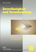 Zuverlassigkeit Und Verantwortung: Die Ausfallsicherheit Von Programmen 332284935X Book Cover