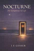 Nocturne: The Symphony of Life B0F1JRMQK8 Book Cover