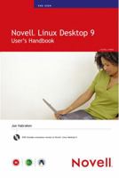 Novell Linux Desktop 9: User's Handbook [With DVD] 0672327295 Book Cover