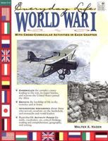 World War I (Everyday Life (Good Year Books)) 1596470747 Book Cover