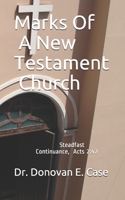 Marks Of A New Testament Church B08WJY7W34 Book Cover