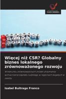 Wiecej niz CSR? Globalny biznes lokalnego zrównowazonego rozwoju 6209331823 Book Cover
