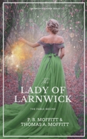 The Lady of Larnwick B0BKY3L18P Book Cover