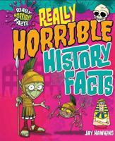 Really Horrible History Facts 1615337466 Book Cover