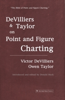 de Villiers and Taylor on Point and Figure Charting 1905641524 Book Cover