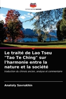 Le traité de Lao Tseu Tao Te Ching sur l'harmonie entre la nature et la société 6203232475 Book Cover