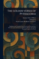 The Golden Verses of Pythagoras 1023573164 Book Cover