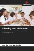Obesity and childhood 6209651607 Book Cover