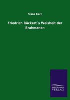 Friedrich Ruckerts Weisheit Der Brahmanen 384604430X Book Cover