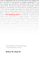 The Vanishing Word: The Veneration of Visual Imagery in the Postmodern World (Focal Point Series) 158134404X Book Cover
