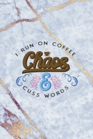 I Run On Caffeine Chaos & Cuss Words: Notebook Journal Composition Blank Lined Diary Notepad 120 Pages Paperback Golden Marbel Cuss 1712335618 Book Cover