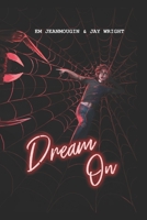 Dream On: The Hunter and the Spider #4 B0BD2CQNXD Book Cover