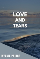 LOVE AND TEARS B0C87M66L9 Book Cover