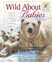 Wild about Babies 0736912088 Book Cover