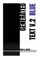 Generated Text, V.2: A #Ranger Press enhanced edition 1312452978 Book Cover
