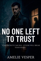 No One Left to Trust B0FH5SWX6N Book Cover