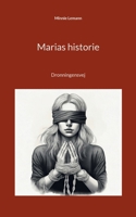 Marias historie: Dronningensvej 8776919595 Book Cover