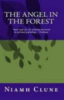 The Angel in the Forest: threads of prophecy in the labyrinth 1906900116 Book Cover