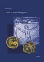 Daniel in Der Lowengrube: Zur Gesetzmassigkeit Fruhchristlicher Ikonographie 3895004693 Book Cover