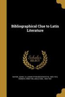 Bibliographical Clue to Latin Literature 1164587331 Book Cover
