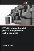 Effetto dinamico dei prezzi del petrolio sull'economia (Italian Edition) 6209778844 Book Cover