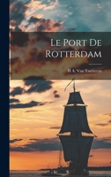 Le Port De Rotterdam 1018065016 Book Cover
