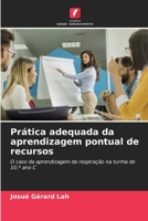 Prática adequada da aprendizagem pontual de recursos (Portuguese Edition) 6209739458 Book Cover