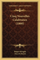 Cinq Nouvelles Calabraises (1860) 1160341842 Book Cover