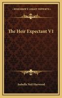 The Heir Expectant V1 0548285225 Book Cover