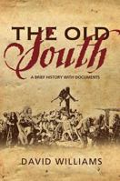 The Old South: A Brief History with Documents 0881464848 Book Cover