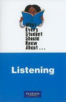 What Every Student Should Know About... Listening 0205778070 Book Cover