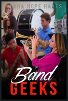 Band Geeks B0BL52L9HL Book Cover