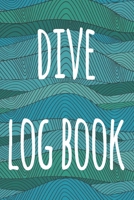 Dive Log Book: The perfect way to record your dives! Ideal gift for anyone you know who loves to suba dive! 1690721642 Book Cover