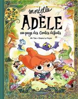 Mortelle Adèle au pays des contes défaits - tome collector B07STGYBML Book Cover